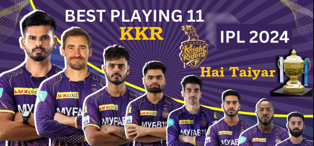 Kolkata Knight Riders IPL 2024 Squad & Playing 11