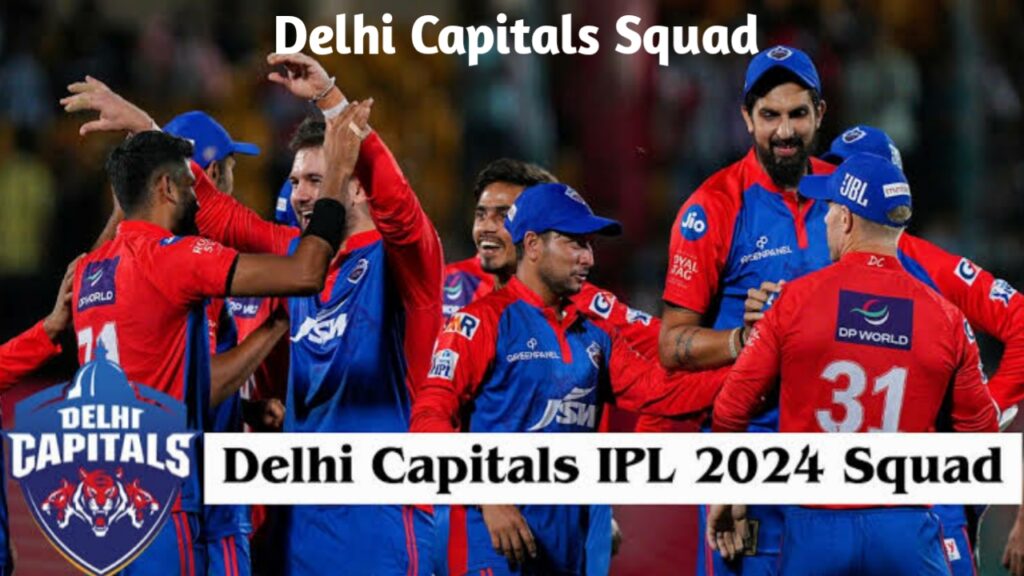 Delhi Capitals Squad Ipl 2024