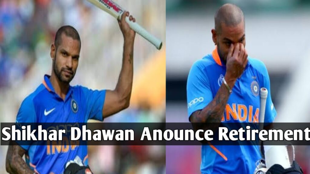 Shikhar Dhawan Retirement From Domestic & International Cricket